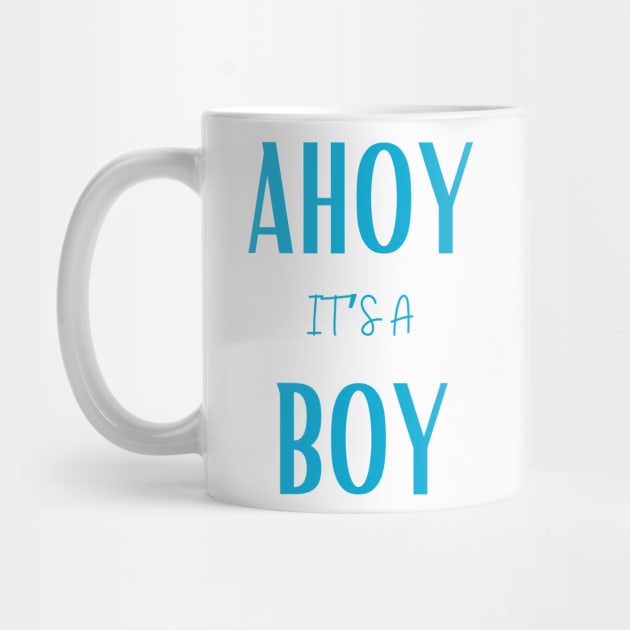 Ahoy it's a boy " new mom gift" & "new dad gift" "it's a boy pregnancy" newborn, mother of boy, dad of boy gift by Maroon55